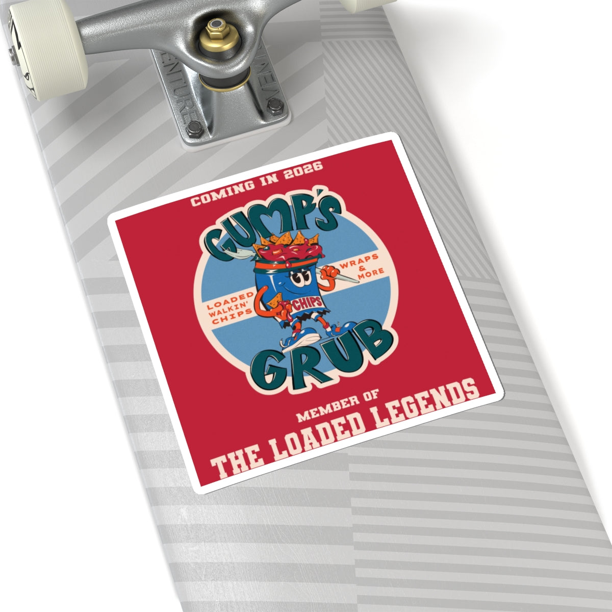 Gump's Grub Kiss-Cut Sticker — 'Coming in 2026/Loaded Legend' Design