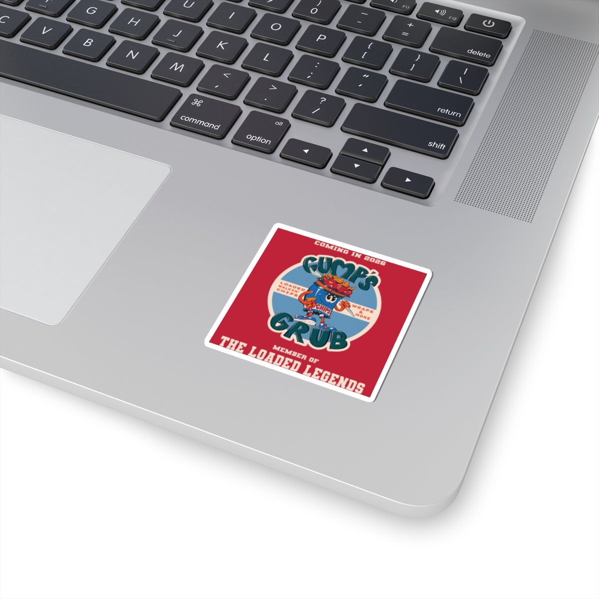 Gump's Grub Kiss-Cut Sticker — 'Coming in 2026/Loaded Legend' Design